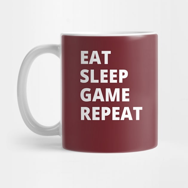 Eat Sleep Game Repeat - Funny Video Gamer Lover Merch by Sonyi